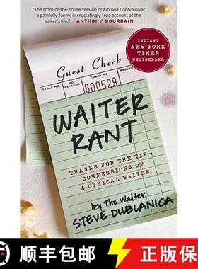 【3-4周达】Waiter Rant: Thanks for the Tip--Confessions of a Cynical Waiter (Harper Perennial) [9780061256691]