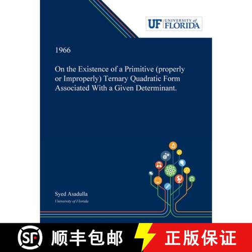 【3-4周达】On the Existence of a Primitive (properly or Improperly) Ternary Quadratic Form Associated... [9780530019420]