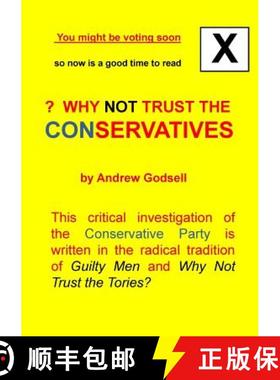 【3-4周达】Why Not Trust the Conservatives? [9781326209155]