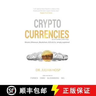 【3-4周达】Cryptocurrencies Simply Explained - By Tenx Co-Founder Dr. Julian Hosp: Bitcoin, Ethereum,... [9789881485083]