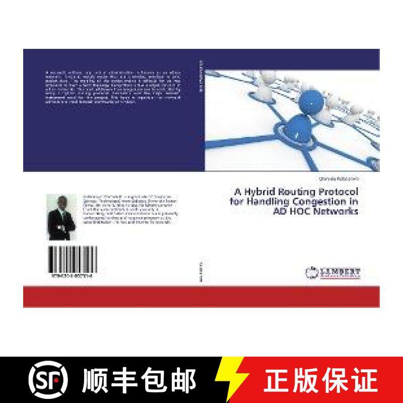 预订 A Hybrid Routing Protocol for Handling Congestion in AD HOC Networks [9786202057516]