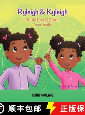 预订 Ryleigh & Kyleigh: Brush! Brush! Brush! Your Teeth [9798890271464]