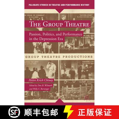 【3-4周达】精装 The Group Theatre: Passion, Politics, and Performance in the Depression Era [9781137294593]