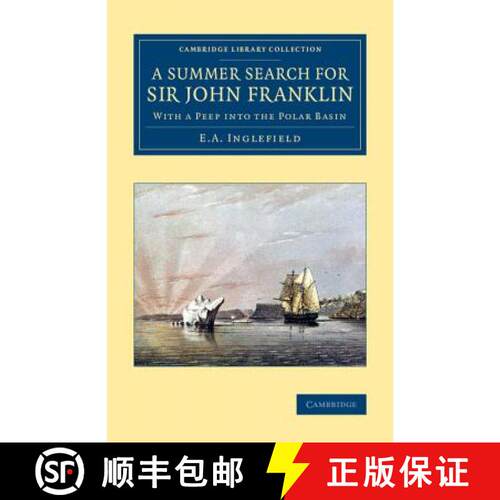 预订 Summer Search for Sir John Franklin: With a Peep into the Polar Basin - A Summer Search for Sir ... [9781108071765]