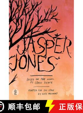 【3-4周达】Jasper Jones: Based on the novel by Craig Silvey [9781760620042]