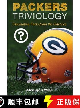 预订 Packers Triviology: Fascinating Facts from the Sidelines [9781600786204]