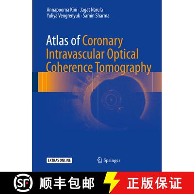 【3-4周达】精装 Atlas of Coronary Intravascular Optical Coherence Tomography (1st ed. 2018) [9783319626642]