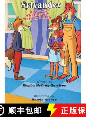 预订 Sylvander: Discovers What Really Matters In Life [9780578985541]