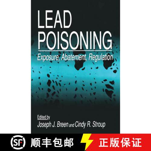 【3-4周达】Lead Poisoning: Exposure, Abatement, Regulation [9780367579746]