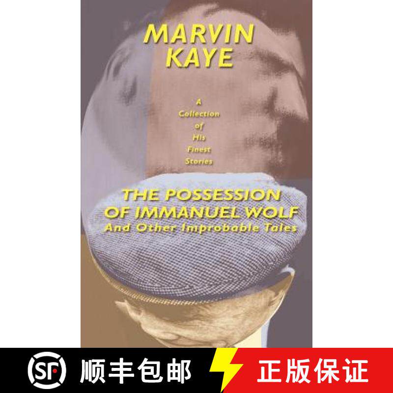 【3-4周达】The Possession of Immanuel Wolf: And Other Improbable Tales [9781587151606]