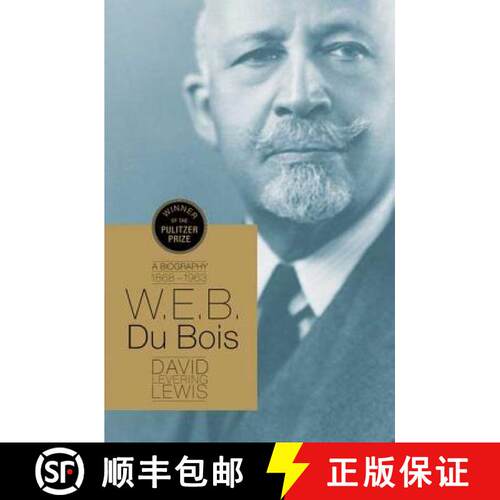 【3-4周达】W.E.B. Du Bois: A Biography 1868-1963 [9780805088052]