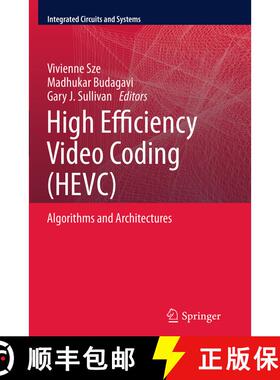 【3-4周达】High Efficiency Video Coding (HEVC) : Algorithms and Architectures (Softcover reprint of t... [9783319343310]