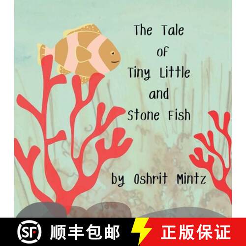 【3-4周达】The Tale of Tiny Little and Stone Fish [9781948261722]
