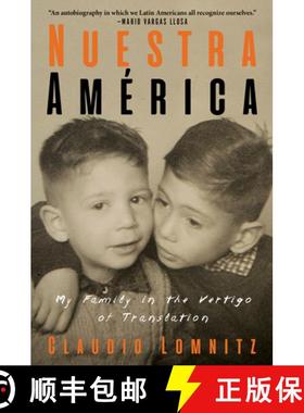 【3-4周达】Nuestra América: My Family in the Vertigo of Translation [9781635420708]