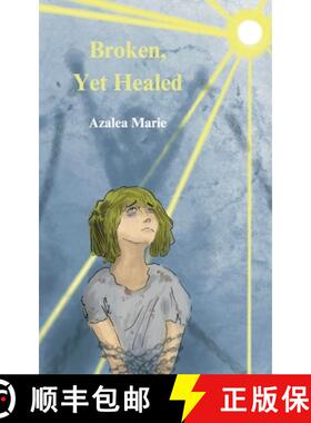 【3-4周达】Broken Yet Healed [9798894438658]
