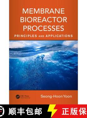 【3-4周达】Membrane Bioreactor Processes : Principles and Applications [9781482255836]