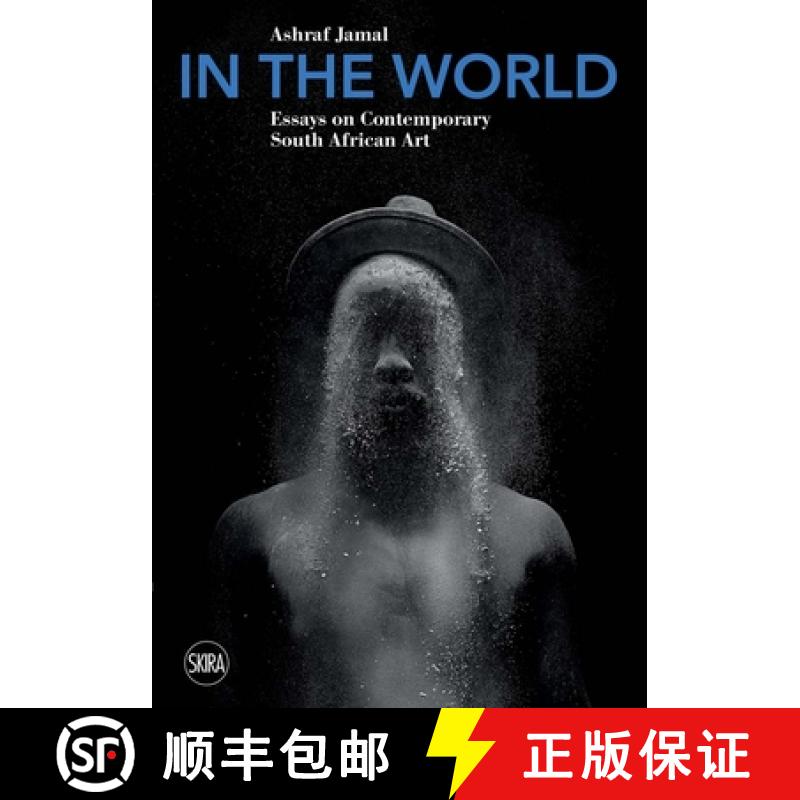【3-4周达】In the World: Essays on Contemporary South African Art [9788857235639]