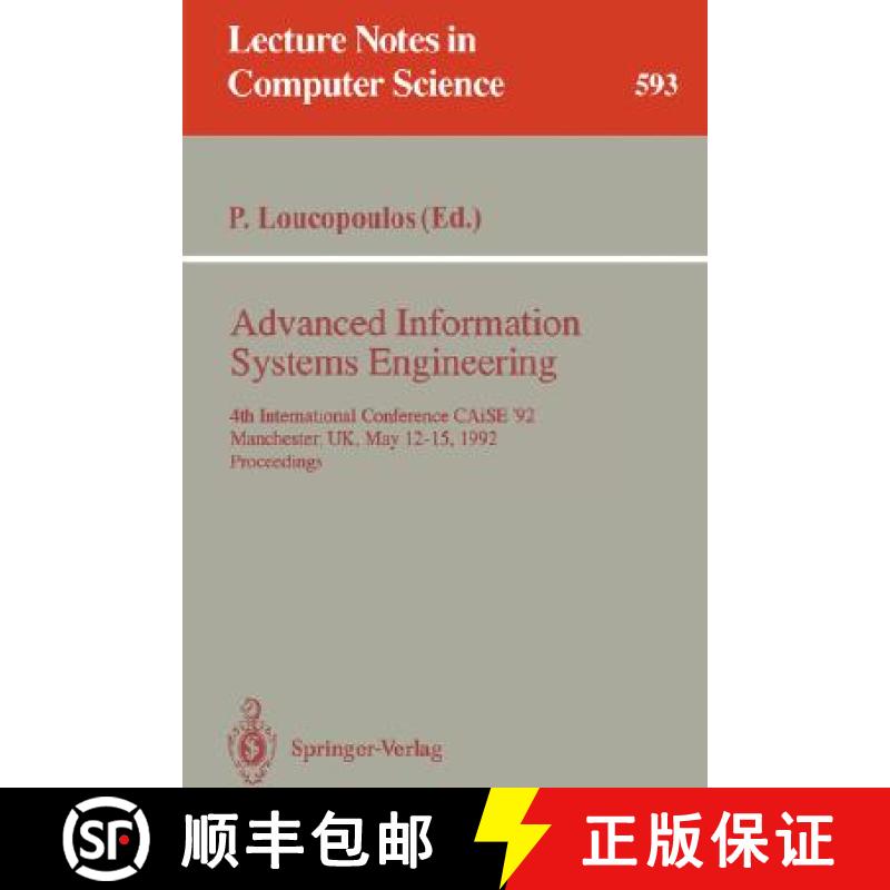 【3-4周达】Advanced Information Systems Engineering : 4th International Conference CAiSE '92, Manches... [9783540554813]