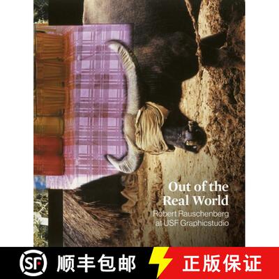 【3-4周达】Out of the Real World: Robert Rauschenberg at Usf Graphicstudio [9781913875947]