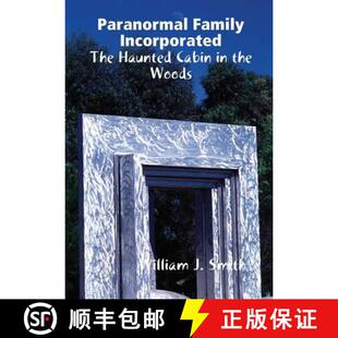 【3-4周达】Paranormal Family Incorporated: The Haunted Cabin in the Woods [9781365121425]
