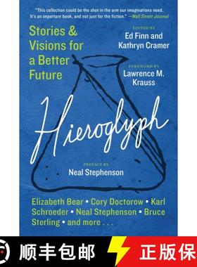 【3-4周达】Hieroglyph: Stories and Visions for a Better Future [9780062204714]