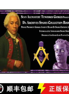 【3-4周达】Sean Alemayehu Tewodros Giorgis presents Da Archives Spades Collection Book Prince Preside... [9798990291263]