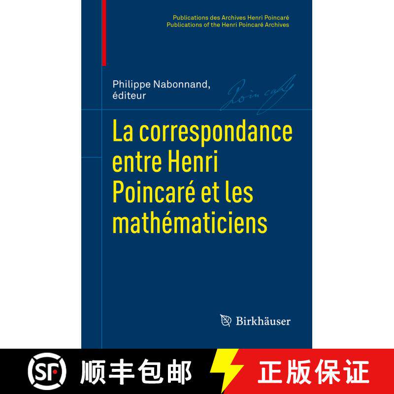 【3-4周达】精装 La correspondance entre Henri Poincaré et les mathématiciens (1�re �d. 2024) [9783764371685]