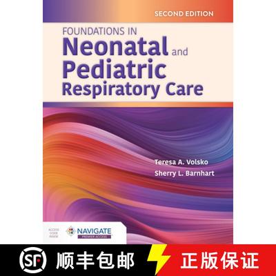 【3-4周达】Foundations in Neonatal and Pediatric Respiratory Care [9781284234992]