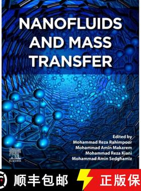 【3-4周达】Nanofluids and Mass Transfer [9780128239964]