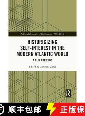 【3-4周达】Historicizing Self-Interest in the Modern Atlantic World: A Plea for Ego? [9780367741495]