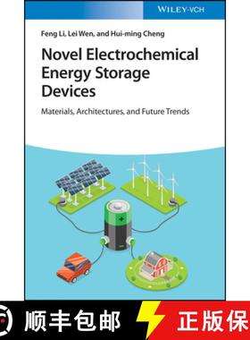 【3-4周达】Novel Electrochemical Energy Storage Devices - Materials, Architectures And Future Trends ... [9783527345793]