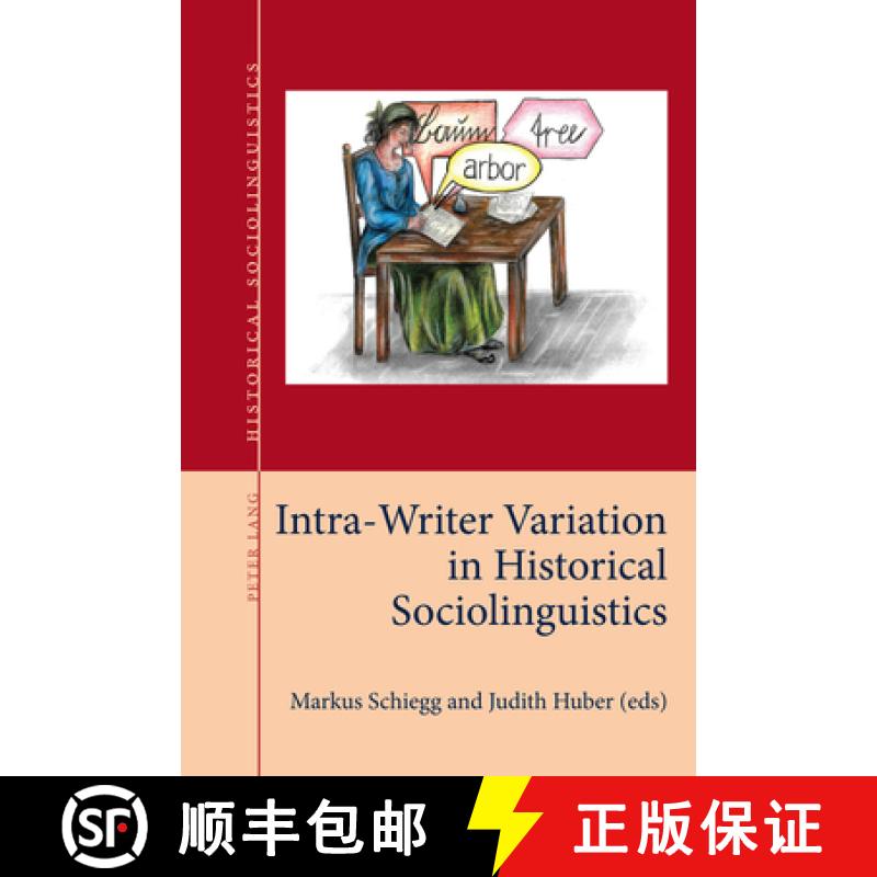 【2-3周达】Intra-Writer Variation in Historical Sociolinguistics [9781800797031]