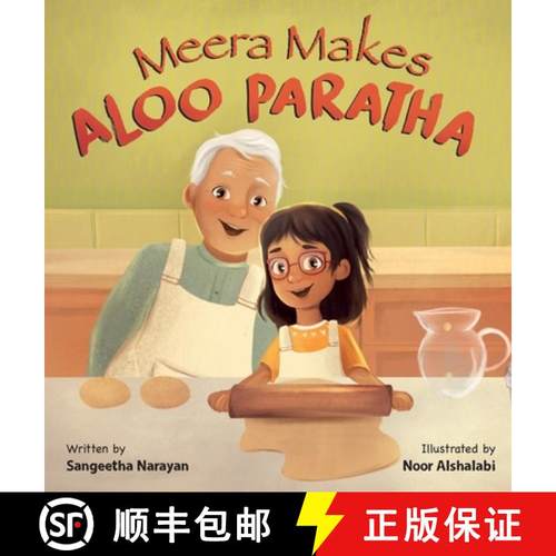 预订 Meera Makes Aloo Paratha: A Picture Book About Cooking Indian Food With Kids [9798989229611]