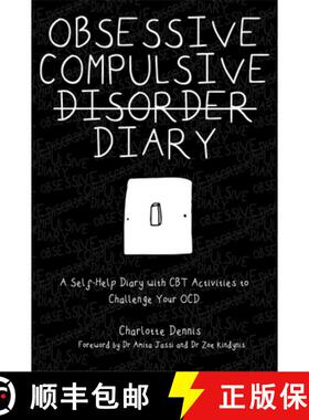 【3-4周达】Obsessive Compulsive Disorder Diary: A Self-Help Diary with CBT Activities to Challenge Yo... [9781787750531]