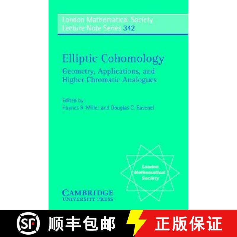 【3-4周达】Elliptic Cohomology: Geometry, Applications, and Higher Chromatic Analogues - Elliptic Coh... [9780521700405]