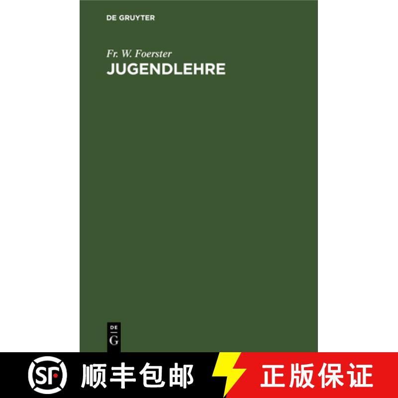 【3-4周达】Jugendlehre: Ein Buch Für Eltern, Lehrer Und Geistliche [9783111093840]