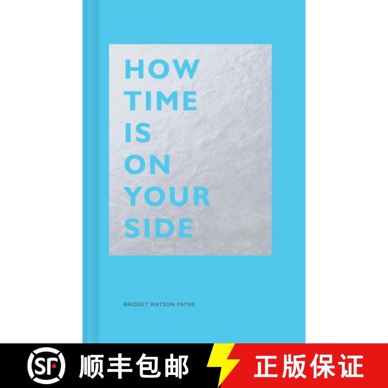 【3-4周达】How Time Is on Your Side: (Time Management Book for Creatives, Book on Productivity, Menta... [9781452171937]