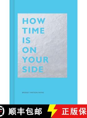 【3-4周达】How Time Is on Your Side: (Time Management Book for Creatives, Book on Productivity, Menta... [9781452171937]