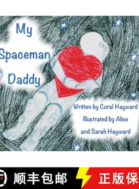 【3-4周达】My Spaceman Daddy - Original Illustrations [9781087868578]