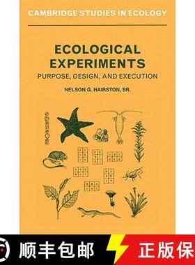 【3-4周达】Ecological Experiments: Purpose, Design and Execution - Ecological Experiments: Purpose, D... [9780521346924]