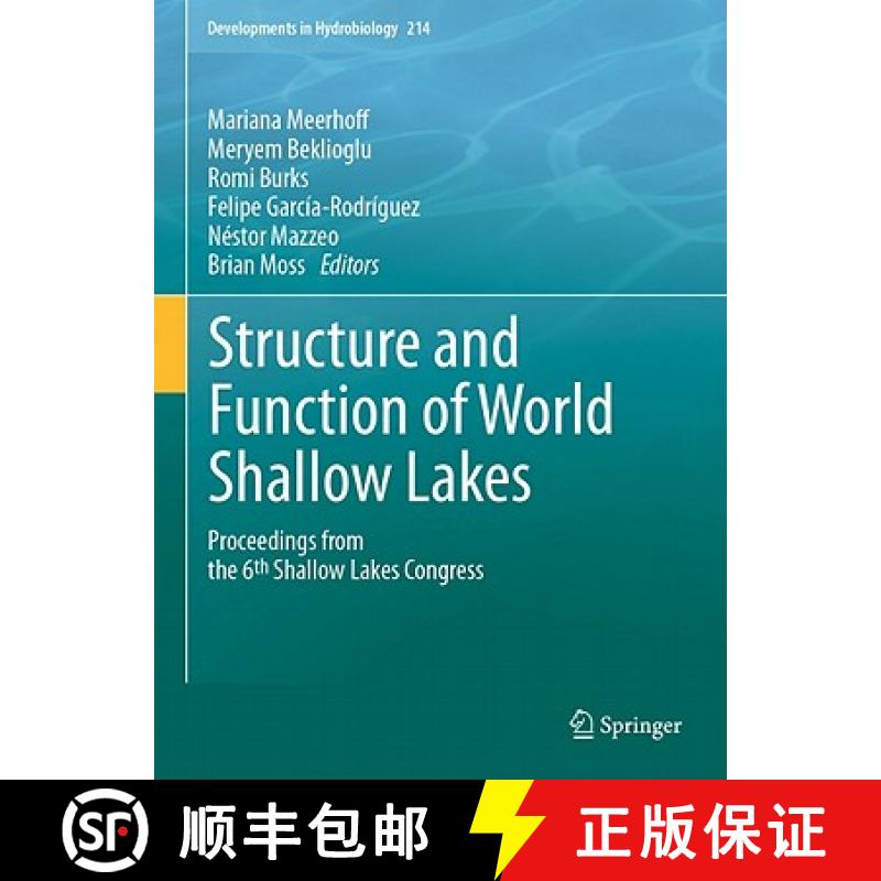 【3-4周达】Structure and Function of World Shallow Lakes: Proceedings from the 6th Shallow Lakes Cong... [9789400702608]