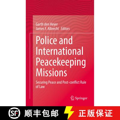 【3-4周达】Police and International Peacekeeping Missions : Securing Peace and Post-conflict Rule of Law [9783030779023]