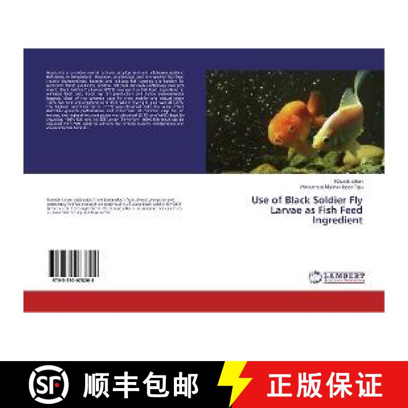 预订 Use of Black Soldier Fly Larvae as Fish Feed Ingredient [9783330078208]