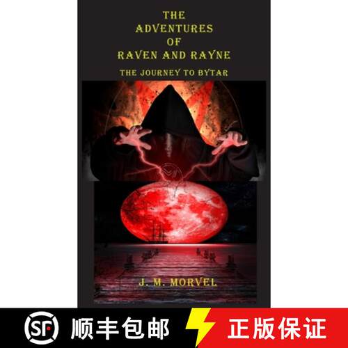 【3-4周达】精装 The Adventures Of Raven And Rayne The Journey To Bytar [9798989912308]