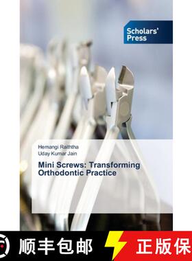 【3-4周达】Mini Screws: Transforming Orthodontic Practice [9786206774099]