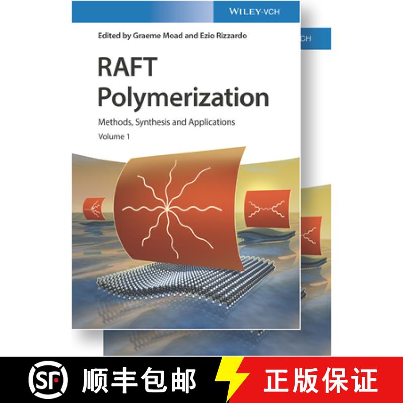 【3-4周达】Raft Polymerization - Methods, Synthesis And Applications [Wiley化学化工] [9783527344956]