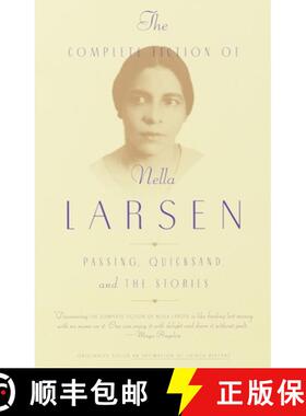 【3-4周达】The Complete Fiction of Nella Larsen: Passing, Quicksand, and The Stories [9780385721004]