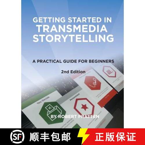 预订 Getting Started in Transmedia Storytelling: A Practical Guide for Beginners 2nd Edition [9781515339168]