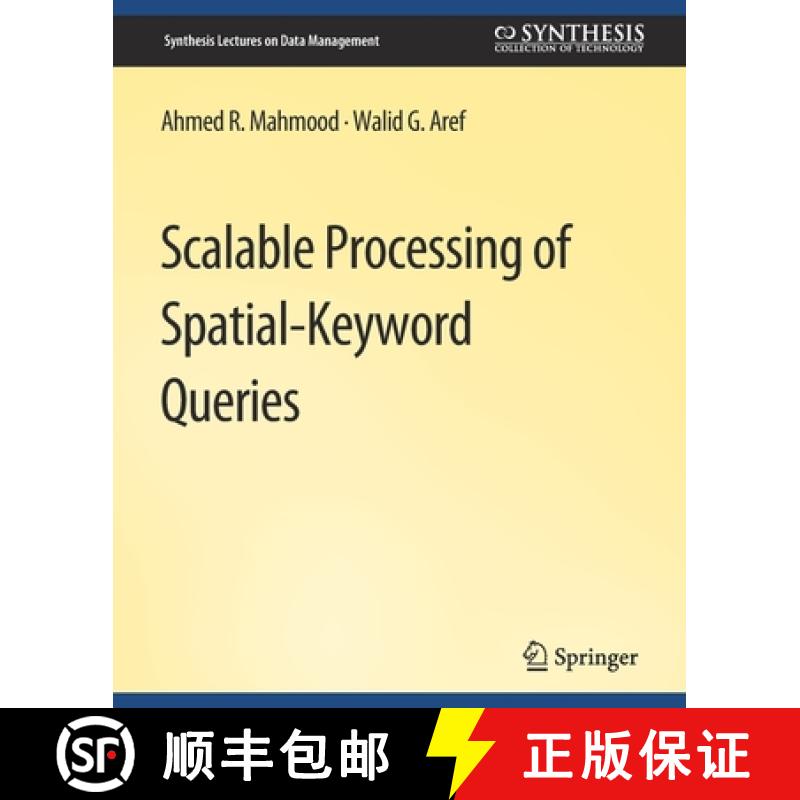 【3-4周达】Scalable Processing of Spatial-Keyword Queries [9783031007392]