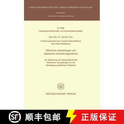 【3-4周达】Öffentliche Verwaltungen und städtisches Entwicklungspotential: Zur Bedeutung der Stando... [9783531032092]